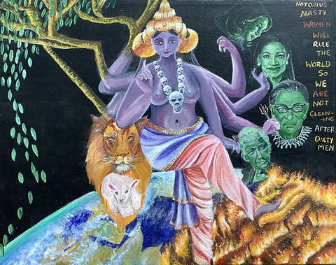 Kali and Her Nasty Women