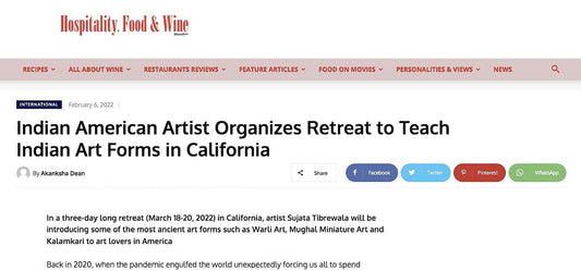 Indian American Artist Organizes Retreat to Teach Indian Art Forms in California Hospitality, Food & Wine 2022