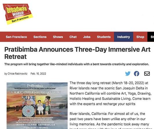 Pratibimba Announces Three-Day Immersive Art Retreat Broadway World San Francisco 2022