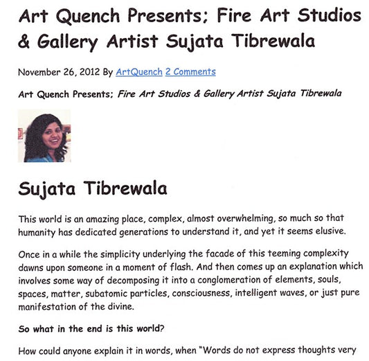 Art Quench Presents; Fire Art Studios & Gallery Artist Sujata Tibrewala November 26, 2012